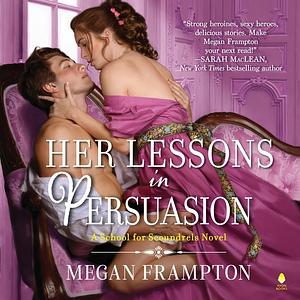 Her Lessons in Persuasion by Megan Frampton