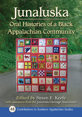 Junaluska: Oral Histories of a Black Appalachian Community by 