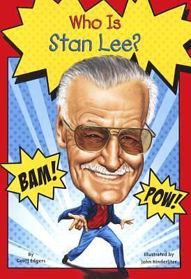 Who is Stan Lee? by Geoff Edgers, Nancy Harrison