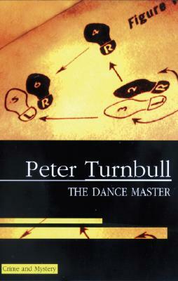 The Dance Master by Peter Turnbull