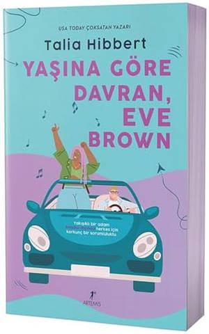 Yaşına Göre Davran, Eve Brown by Talia Hibbert