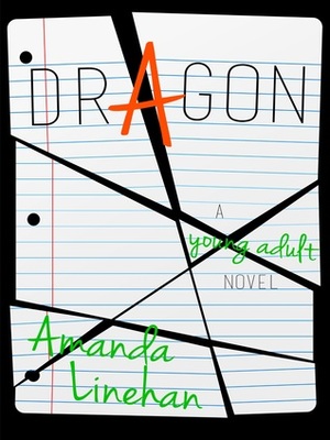 Dragon by Amanda Linehan