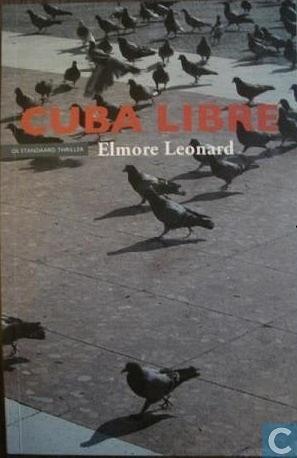 Cuba Libre by Elmore Leonard