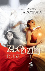Złodziej Dusz by Aneta Jadowska
