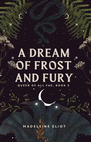 A Dream of Frost and Fury by Madeleine Eliot