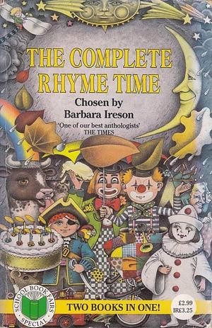 The Complete Rhyme Time by Barbara Ireson