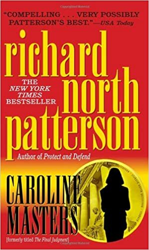 Caroline Masters by Richard North Patterson
