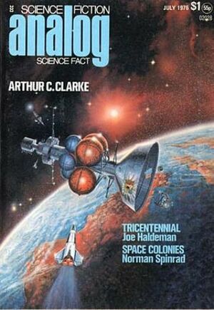 Analog Science Fiction and Fact, 1976 July by Mal Warwick, Arthur C. Clarke, Norman Spinrad, Ben Bova, George Guthridge, Stanley Schmidt, Richard A. Carrigan, Joe Haldeman, Nancy Carrigan