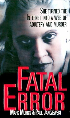 Fatal Error by Mark Morris, Paul Janczewski
