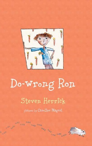 Do-Wrong Ron by Steven Herrick