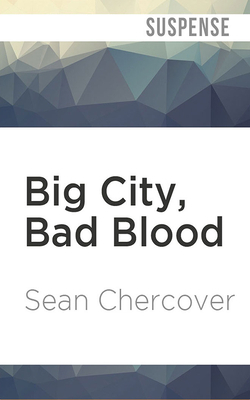 Big City, Bad Blood by Sean Chercover
