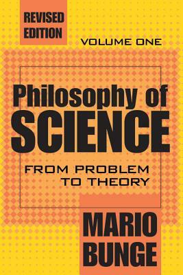 Philosophy of Science: 2 Volume Set by Mario Bunge