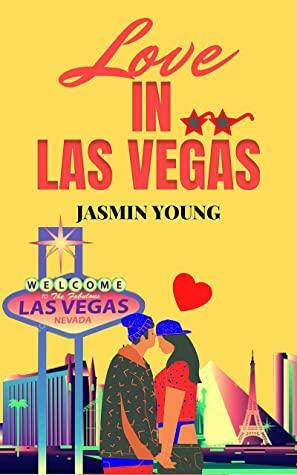 Love in Vegas: A Holiday Rom-Com by Jasmin Young
