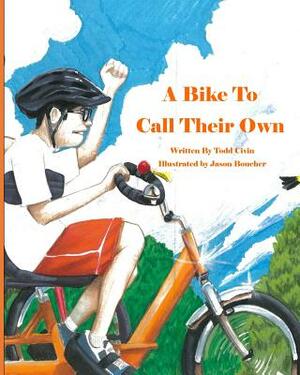A Bike to Call Their Own by Todd Civin