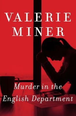 Murder in the English Department by Valerie Miner