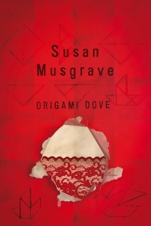 Origami Dove by Susan Musgrave