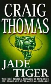 Jade Tiger by Craig Thomas