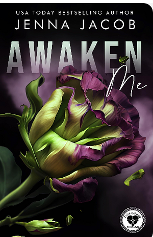 Awaken Me by Jenna Jacob