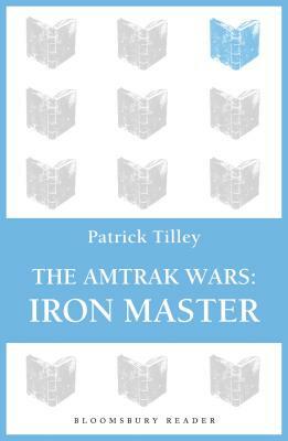 Iron Master by Patrick Tilley