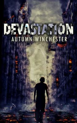 Devastation by Autumn Winchester