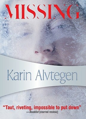 Missing by Karin Alvtegen