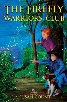 The Firefly Warriors Club by Susan Count