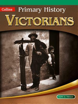 Victorians by Tony D. Triggs