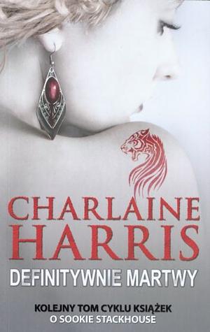 Definitywnie martwy by Charlaine Harris