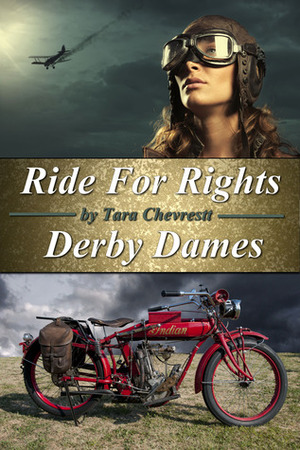 Ride for Rights/Derby Dames by Tara Chevrestt