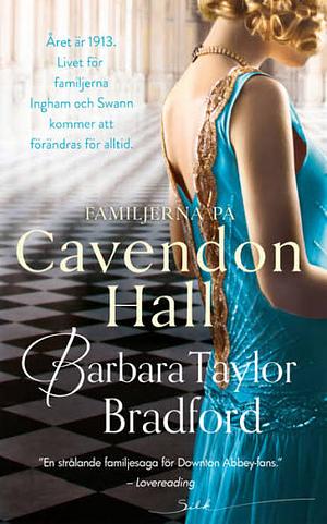 Familjerna på Cavendon Hall by Barbara Taylor Bradford