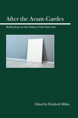 After the Avant-Gardes by 
