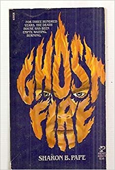 Ghostfire by Sharon Pape