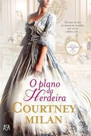 O Plano da Herdeira by Courtney Milan