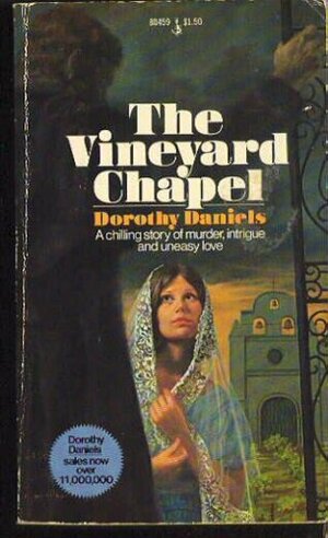 The Vineyard Chapel by Dorothy Daniels