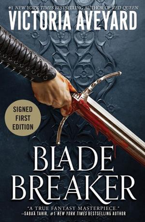 Blade Breaker by Victoria Aveyard