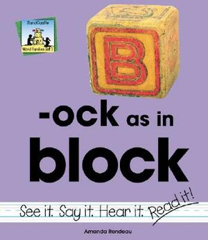 Ock as in Block by Amanda Rondeau