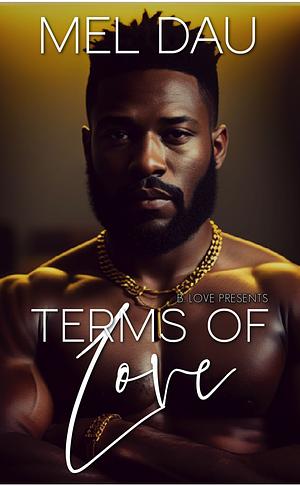 Terms of Love by Mel Dau