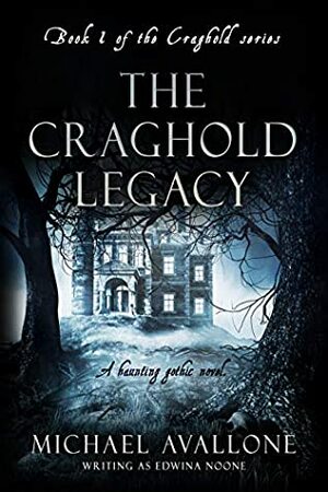The Craghold Legacy by Michael Avallone, Edwina Noone