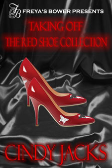 Taking Off--The Red Shoe Collection by Cindy Jacks