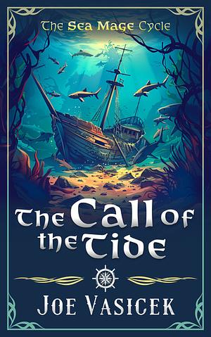 The Call of the Tide by Joe Vasicek