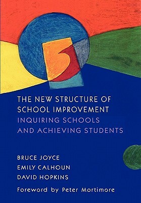 New Structure of School Improvement by Joyce, Bruce R. Joyce