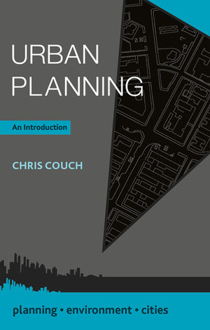 Urban Planning: An Introduction by Chris Couch