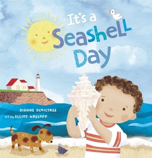 It's a Seashell Day by Elliot Kreloff, Dianne Ochiltree