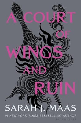 A Court of Wings and Ruin by Sarah J. Maas