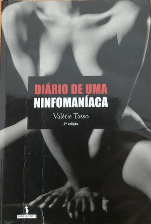 Diário de Uma Ninfomaníaca by Valérie Tasso