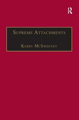 Supreme Attachments: Studies in Victorian Love Poetry by Kerry McSweeney