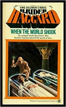 When the World Shook by Michael Herring, H. Rider Haggard