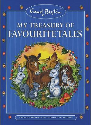 My Treasury of Favourite Tales by Enid Blyton