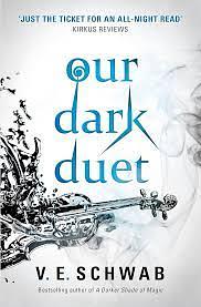 Our Dark Duet by V.E. Schwab