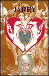 Visits of Love by Alfred Jarry